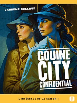 cover image of Gouine City Confidential